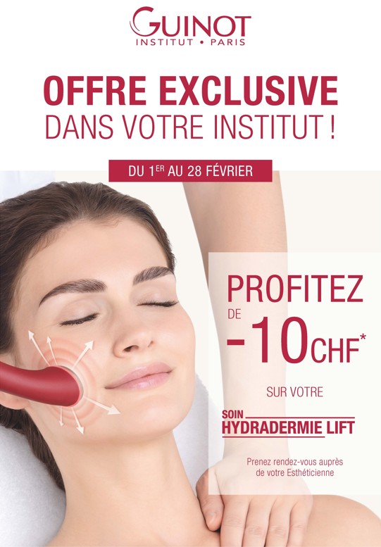 &nbsp;F&eacute;vrier Hydradermie Lift&nbsp;-10 CHF sur votre soin